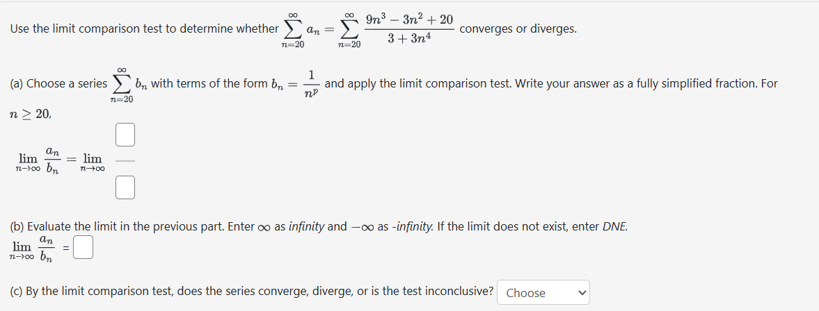 Solved Use the limit comparison test to determine whether | Chegg.com