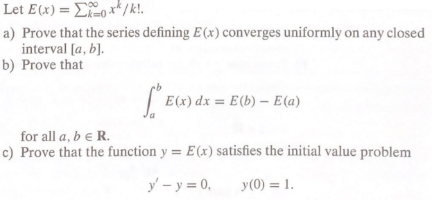 Solved Let E X ∑k 0∞xk K A Prove That The Series