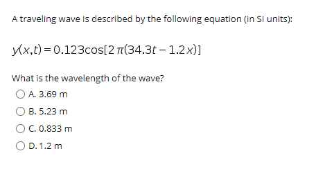 Solved A traveling wave is described by the following | Chegg.com