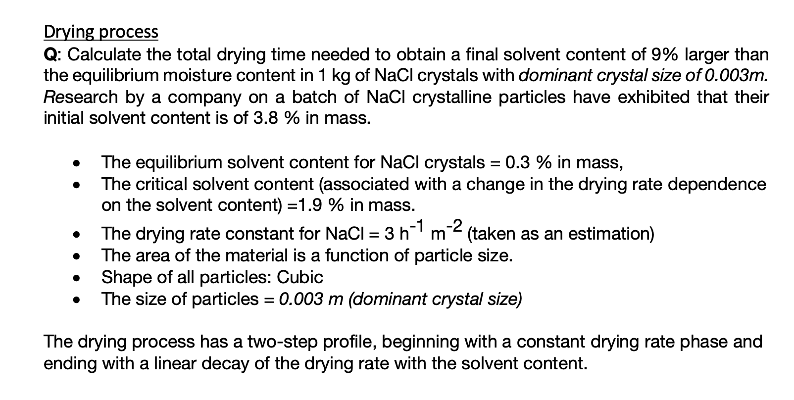 Solved Drying process Q: Calculate the total drying time | Chegg.com