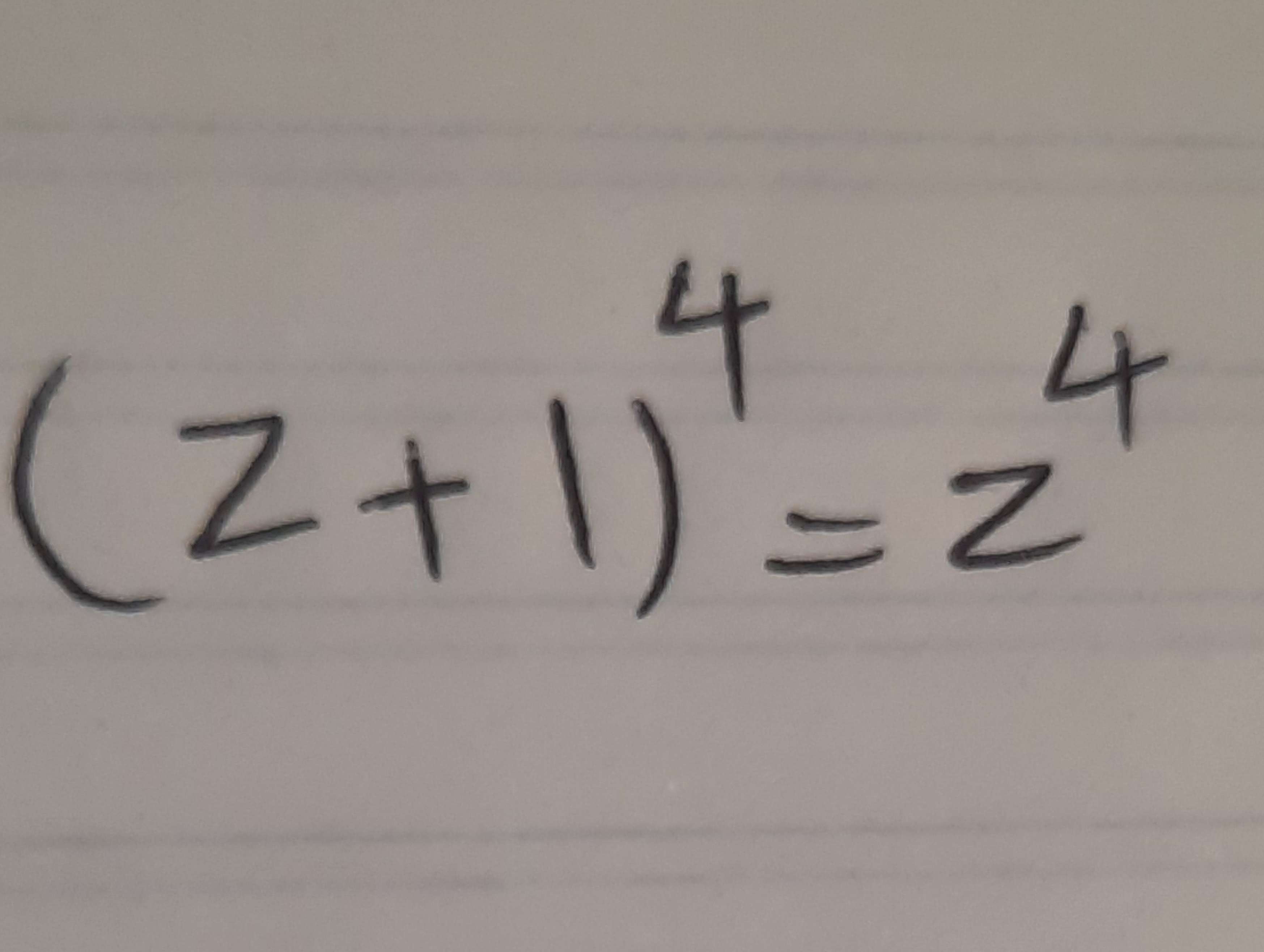 Solved (z+1)4=z4 | Chegg.com