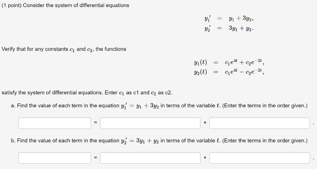 Solved 1 point) Consider the system of differential | Chegg.com