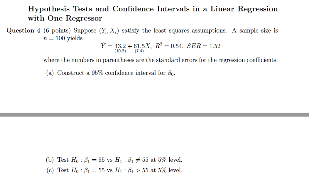 Solved Hypothesis Tests and Confidence Intervals in a Linear | Chegg.com