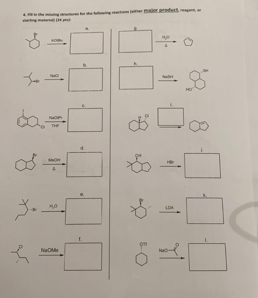 Solved 4. Fill in the missing structures for the following | Chegg.com