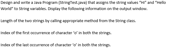 Solved Design and write a Java Program (StringTest.java) | Chegg.com