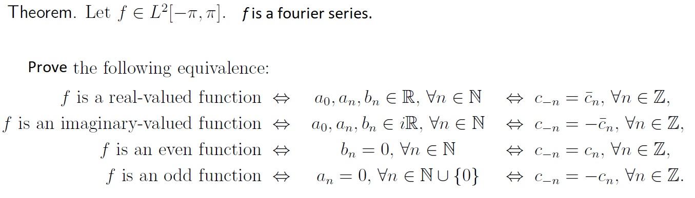 Solved Theorem. Let F El[-7, 7]. Fis A Fourier Series. Prove 