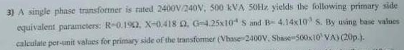 Solved A single-phase transformer is rated at | Chegg.com