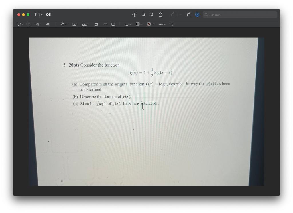 Solved 5. 20pts Consider the function g(x)=4+21log(x+3) (a) | Chegg.com
