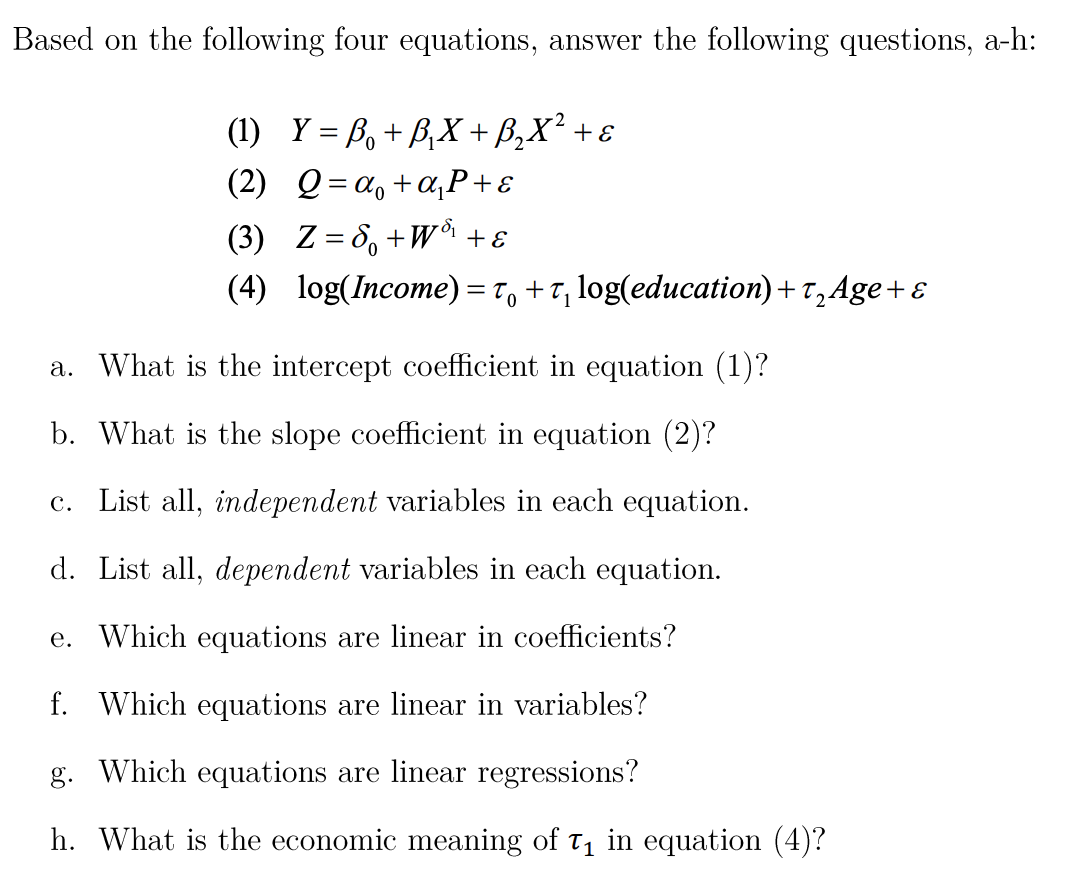 Solved Based on the following four equations, answer the | Chegg.com