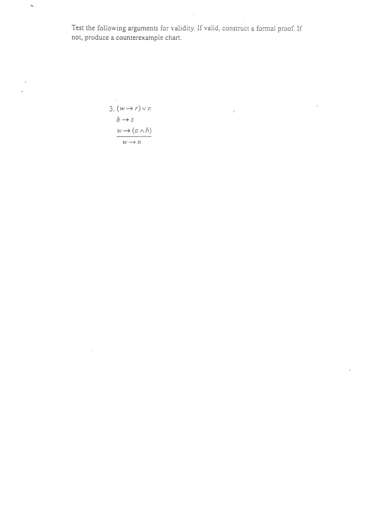 Validity Example Math Test Questions Solved Test the following arguments for validity. If valid, | Chegg.com