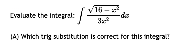 integral of x 3 sqrt 16 x 2 trig substitution