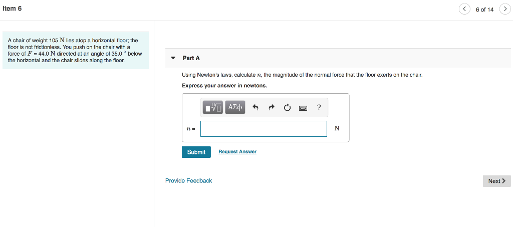 Solved Item 6 6 of 14 > A chair of weight 105 N lies atop a | Chegg.com