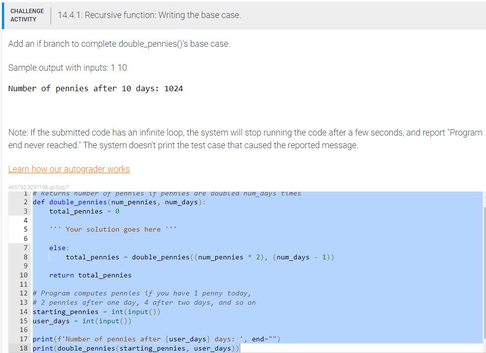 Solved PYTHON 14.4.1: Recursive function: Writing the base | Chegg.com