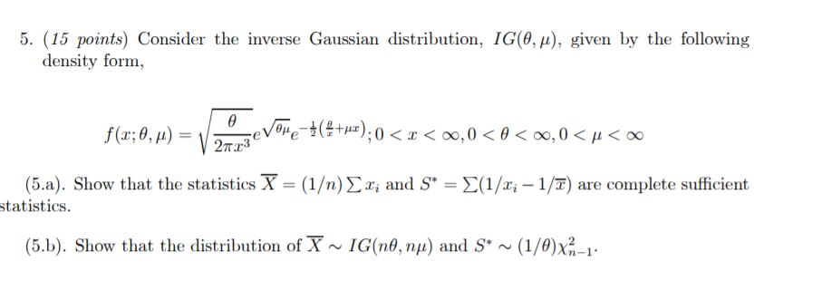 Solved 5. (15 points) Consider the inverse Gaussian | Chegg.com