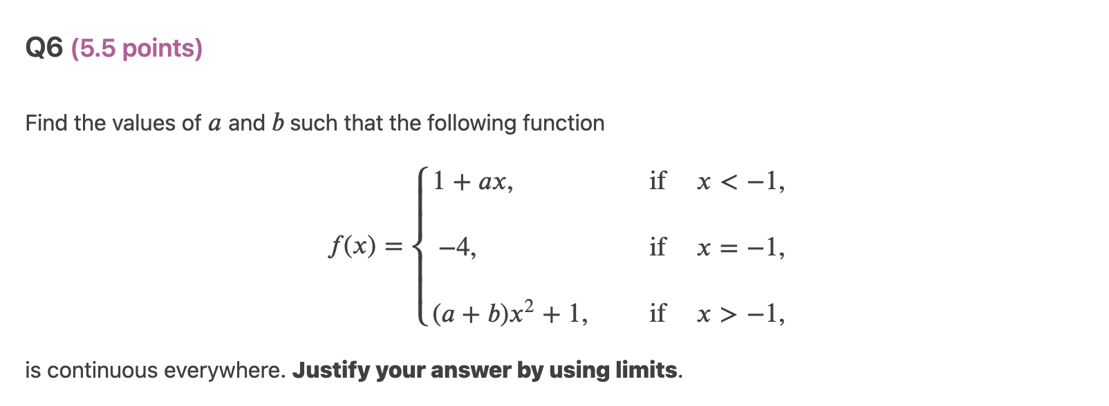 Solved Q6 (5.5 Points) Find The Values Of A And B Such That | Chegg.com