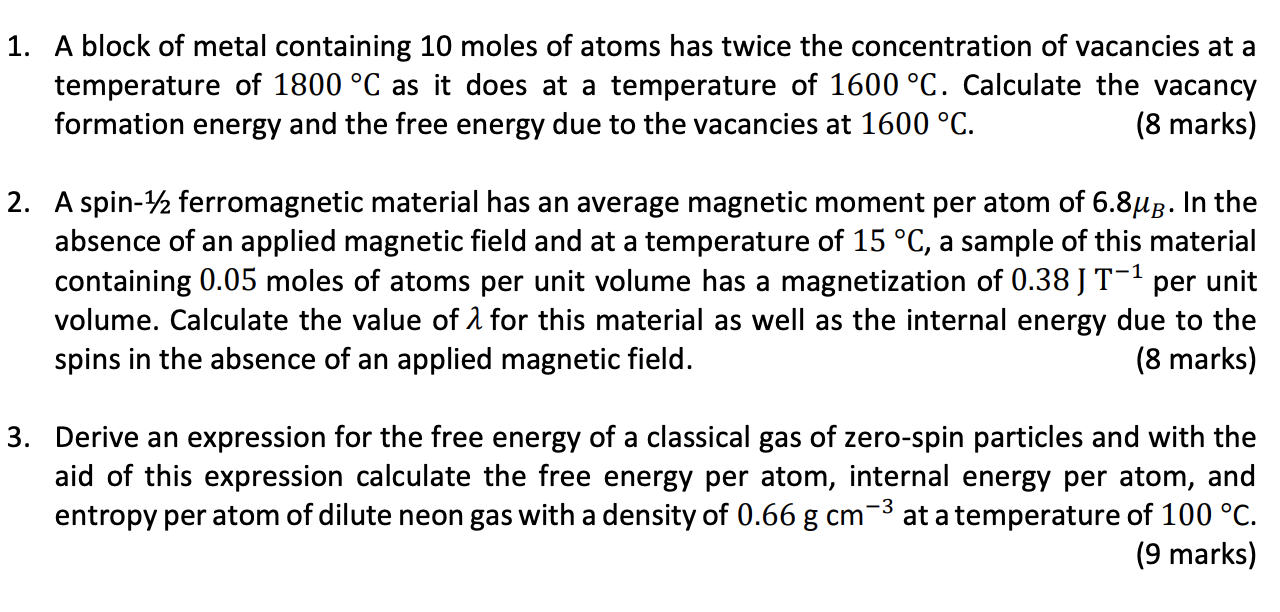 Solved 1. A block of metal containing 10 moles of atoms has | Chegg.com