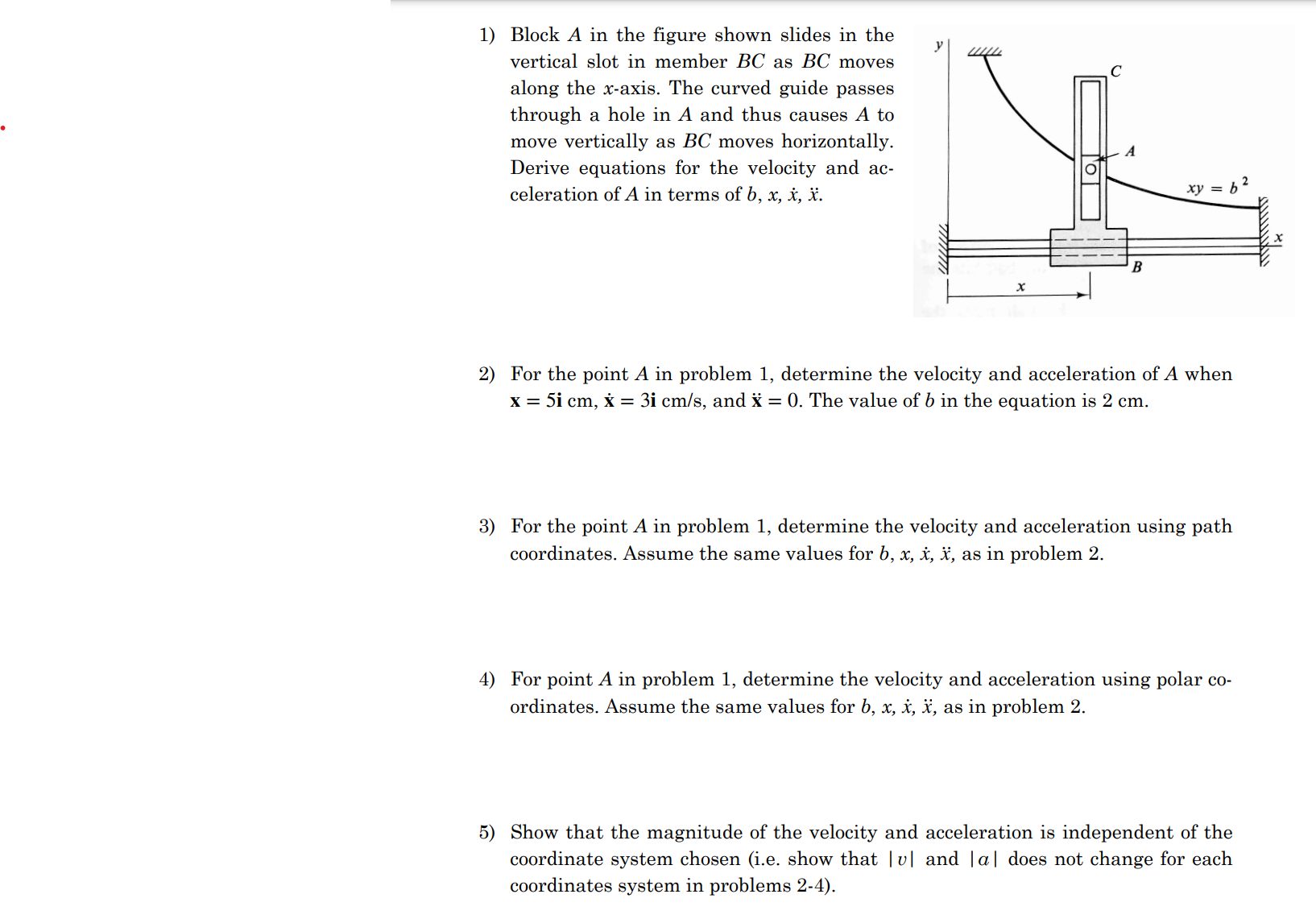1) Block A in the figure shown slides in the vertical