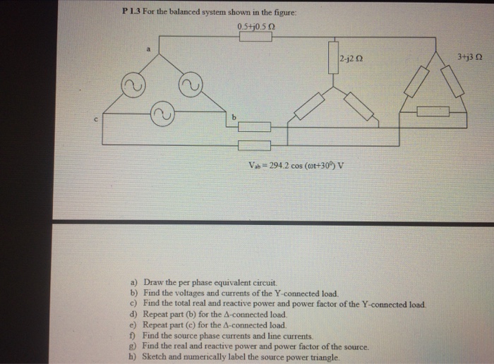 Solved For the balanced system shown in the figure: a) Draw | Chegg.com