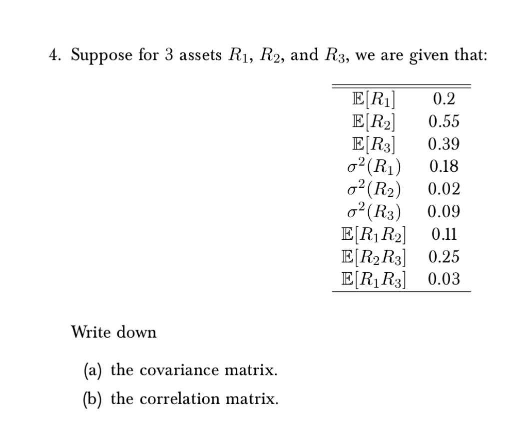 R1 R2 And R3 Matrix Solved Suppose for 3 assets R1,R2, and R3, we are given | Chegg.com