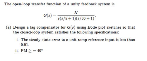 Solved The open-loop transfer function of a unity feedback | Chegg.com