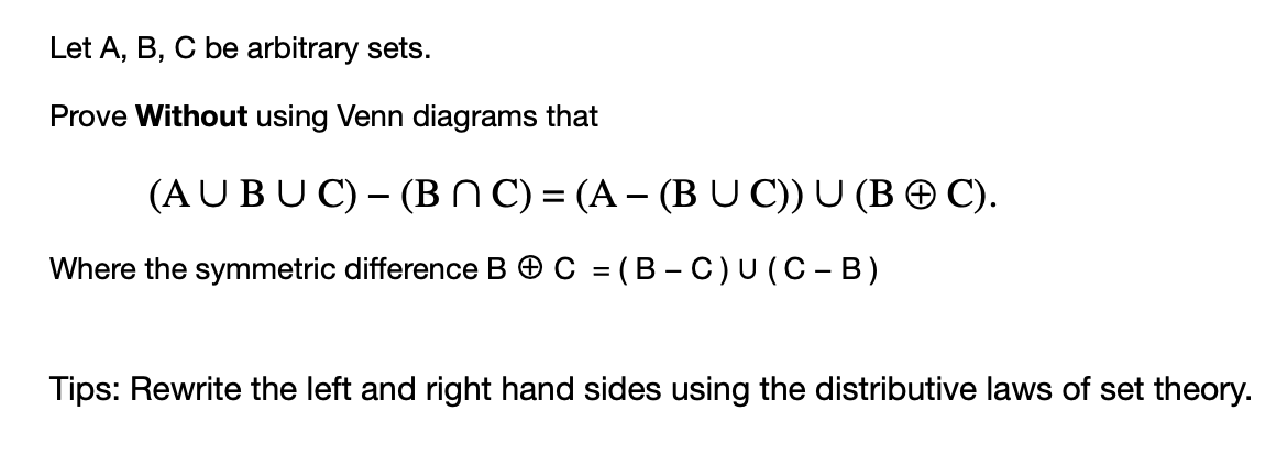 Solved Let A, B, C Be Arbitrary Sets. Prove Without Using | Chegg.com