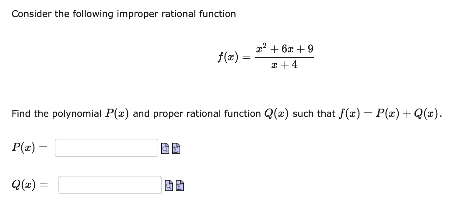 Solved Consider the following improper rational function x2 | Chegg.com ...