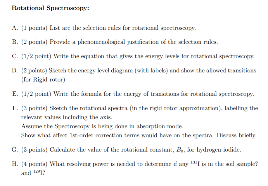 Solved Rotational Spectroscopy: A. (1 points) List are the | Chegg.com