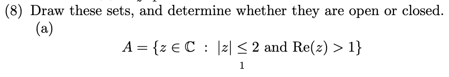 Solved (8) Draw these sets, and determine whether they are | Chegg.com