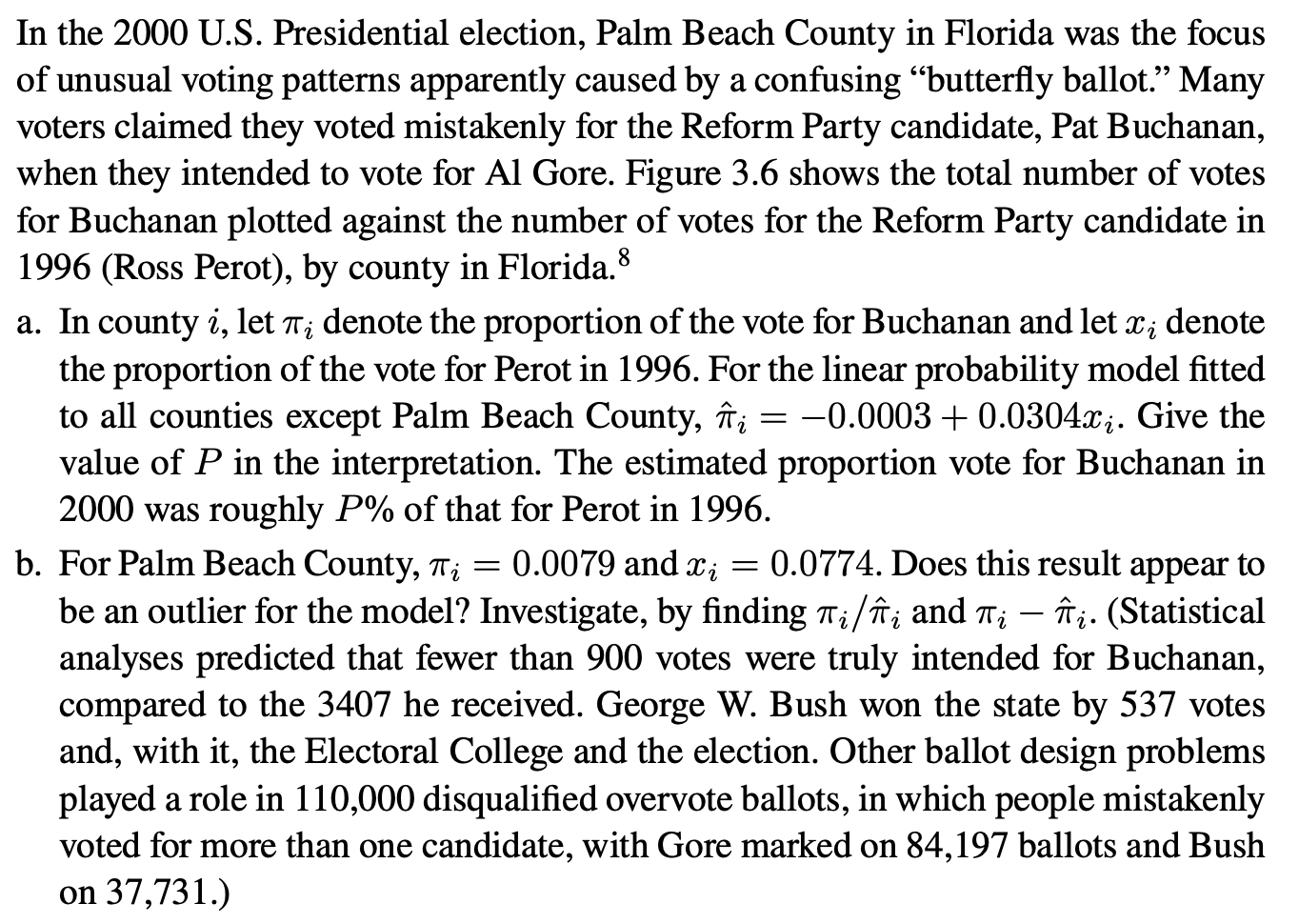 Solved In the 2000 U.S. Presidential election, Palm Beach