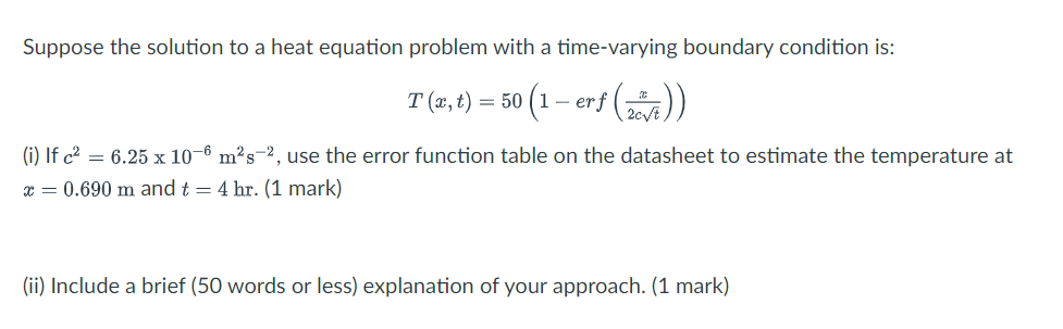 Solved Suppose The Solution To A Heat Equation Problem With | Chegg.com