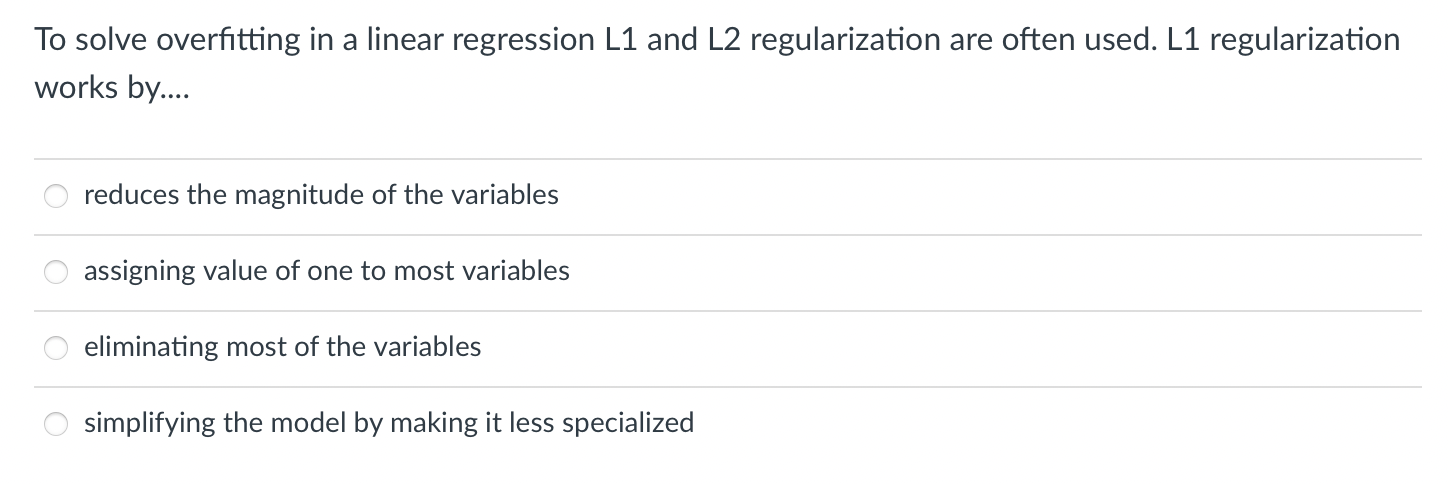 Solved To solve overfitting in a linear regression L1 and L2 | Chegg.com
