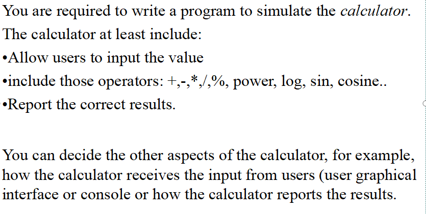 Solved You are required to write a program to simulate the | Chegg.com