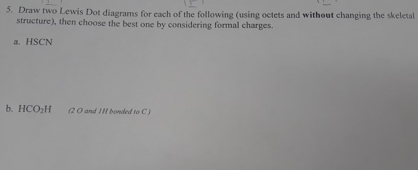 Lewis Structure For Teo2 Solved 5. Draw two Lewis Dot diagrams for each of the fo | Chegg.com