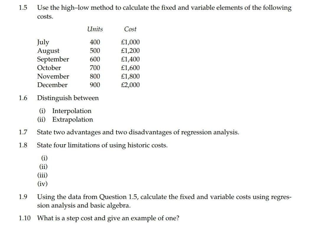 Solved 1.5 Use the high-low method to calculate the fixed | Chegg.com
