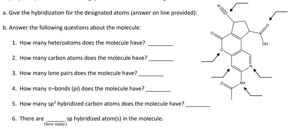 Solved A. Give The Hybridization For The Designated Atoms