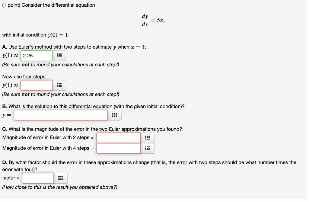 Solved (1 point) Consider the differential equation with | Chegg.com