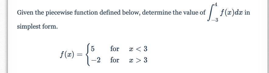 Solved Given the piecewise function defined below, determine | Chegg.com