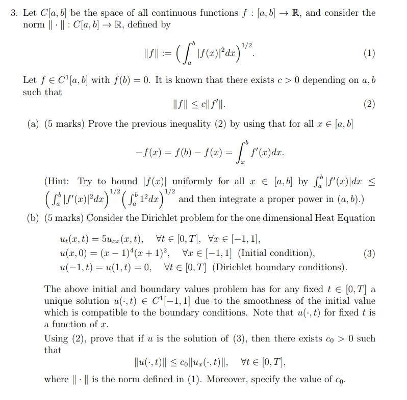 Solved 3. Let C[a,b] Be The Space Of All Continuous | Chegg.com