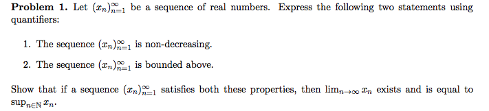 Solved be a sequence of real numbers. Express the following | Chegg.com