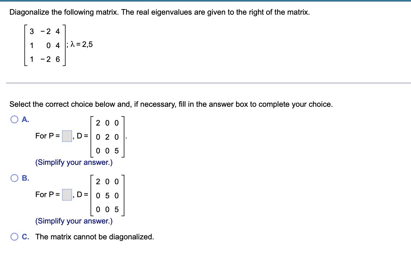 Solved Diagonalize The Following Matrix The Real 6173