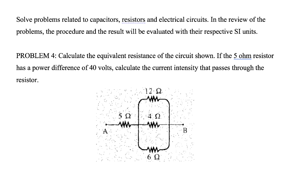 Solved Solve problems related to capacitors, resistors and