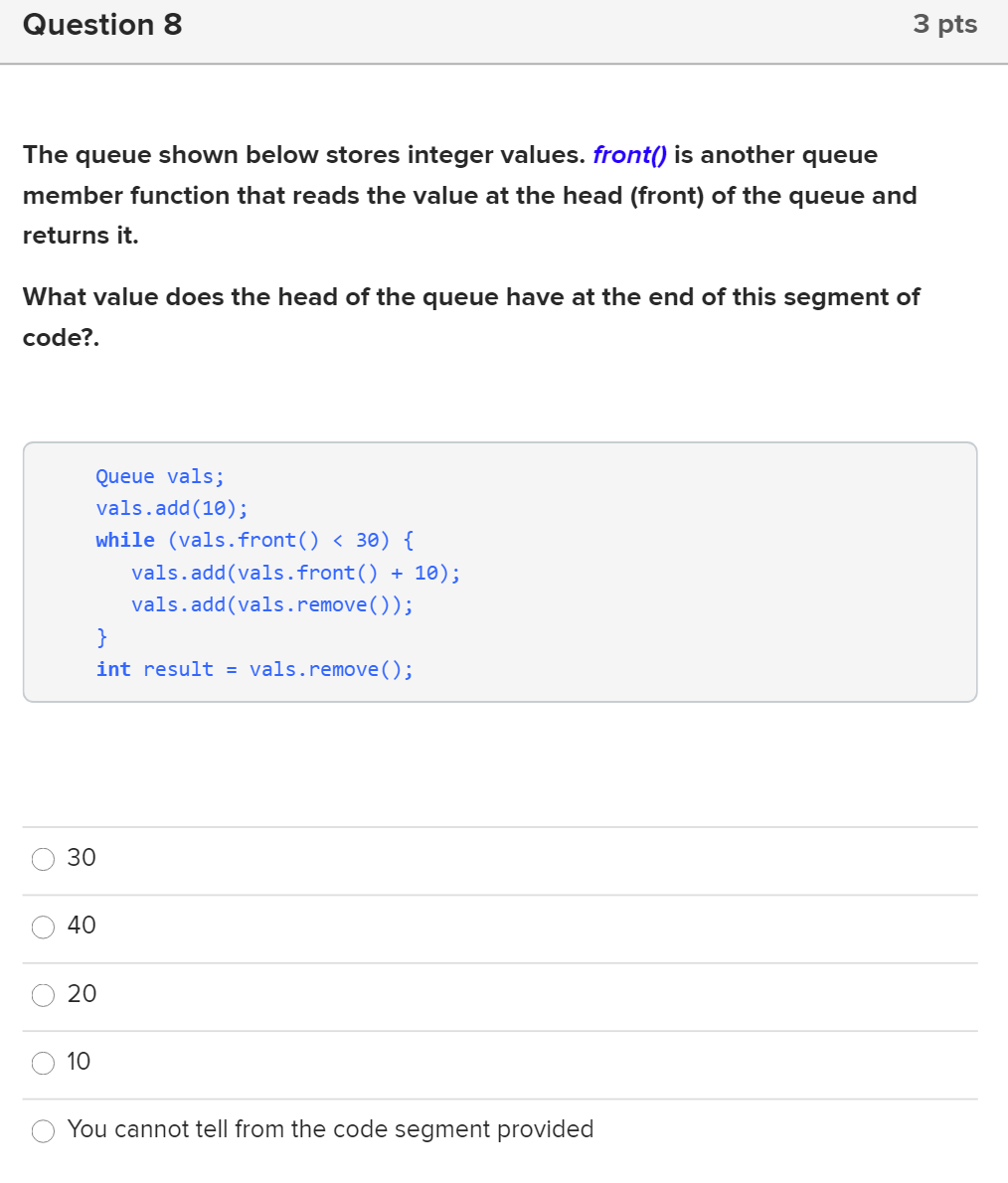 Solved Question 8 3 pts The queue shown below stores integer | Chegg.com