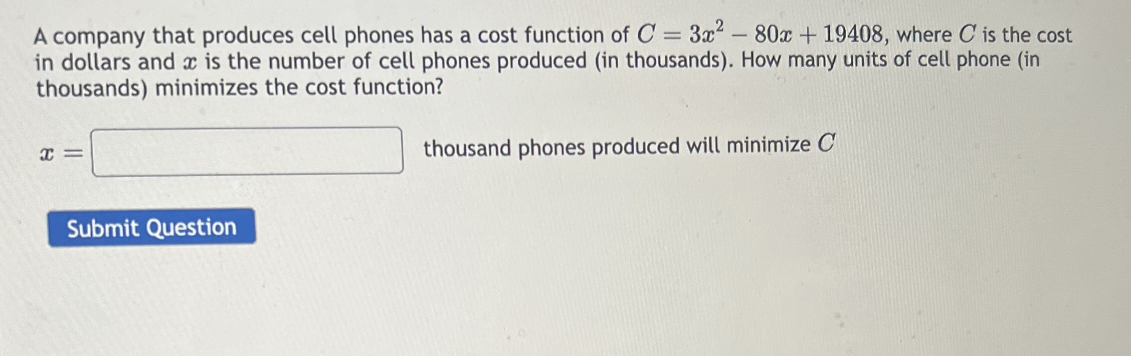 Solved A company that produces cell phones has a cost | Chegg.com
