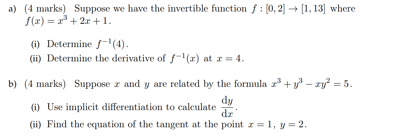 Solved a) (4 marks) Suppose we have the invertible function | Chegg.com