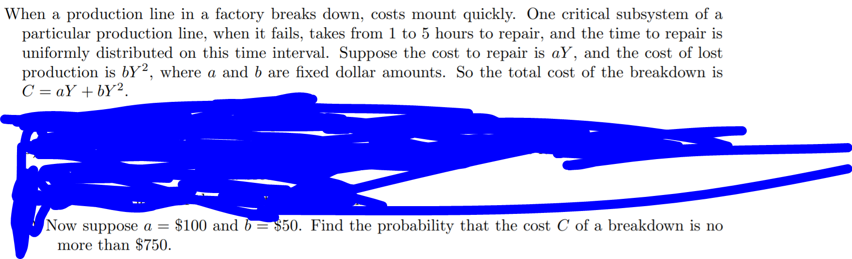 Solved When a production line in a factory breaks down, | Chegg.com