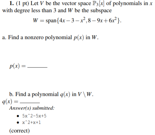 Solved 1 1 Pt Let V Be The Vector Space P3 X Of Polyn Chegg Com