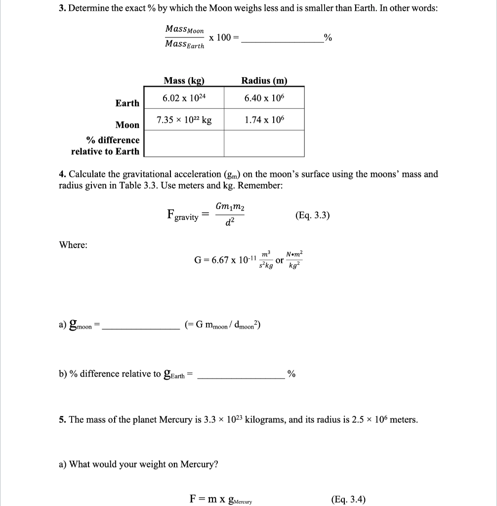 Solved 3. Determine the exact % by which the Moon weighs | Chegg.com