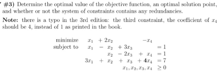 Solved #3) Determine the optimal value of the objective | Chegg.com