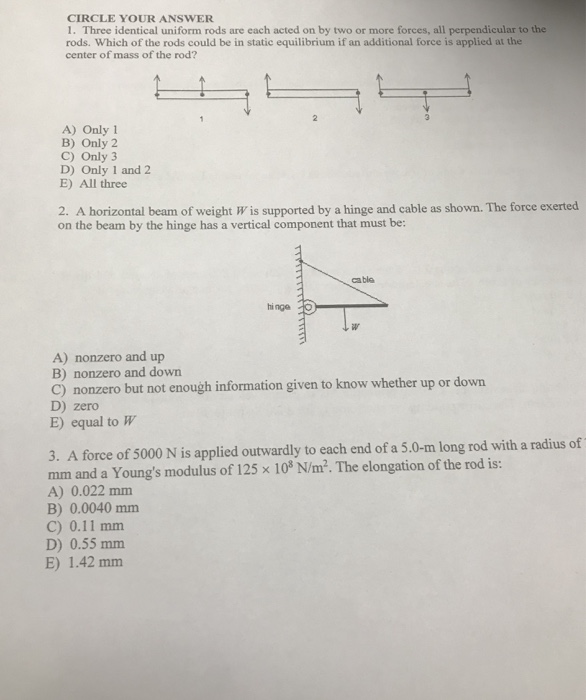 Solved: CIRCLE YOUR ANSWER 1· Three Identical Uniform Rods... | Chegg.com