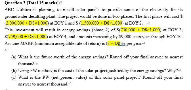 Solved Question 3 [Total 15 marks] ABC Utilities is planning | Chegg.com